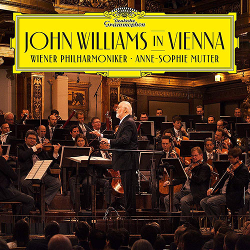 John Williams - Wiener Philharmoniker - Anne-Sophie Mutter: John Williams in Vienna
